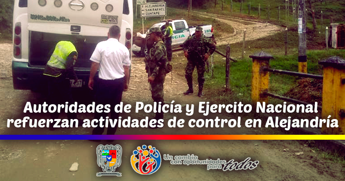 Autoridades de Polic�a y Ejercito Nacional refuerzan actividades de control en Alejandr�a